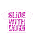 SLIDEWITHCAUTION ⚠️(white T)