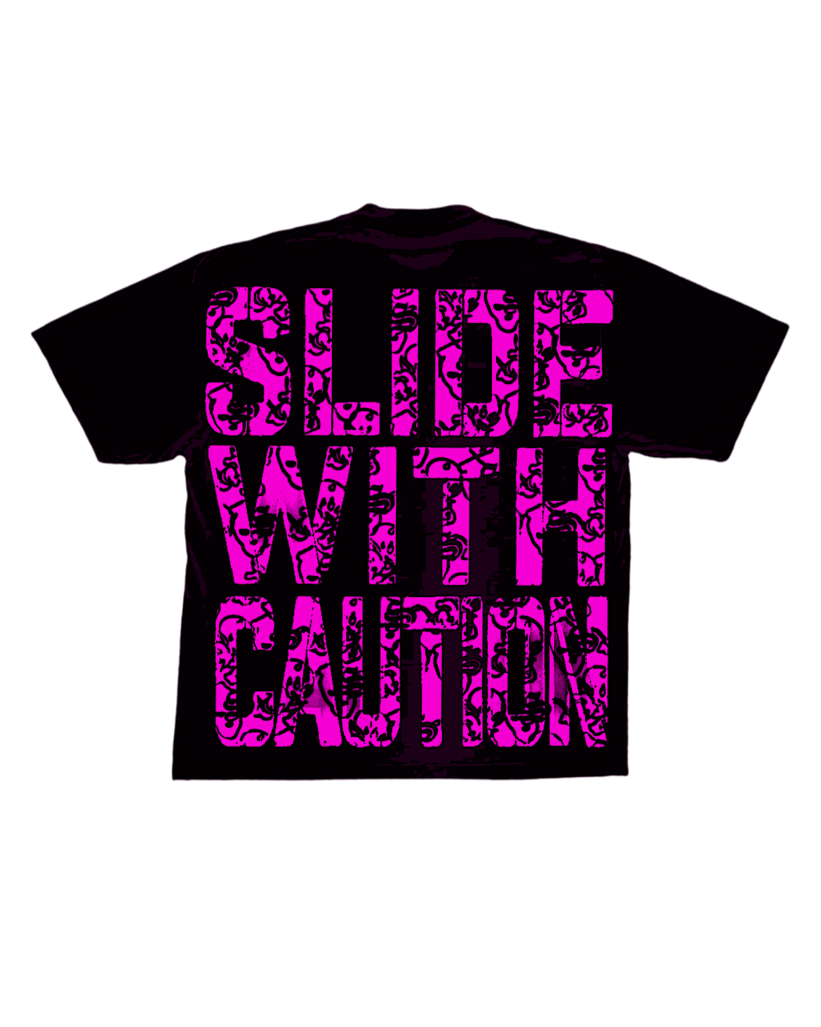 SLIDE WITH CAUTION ⚠️(black T )